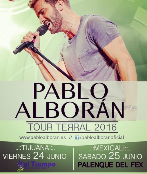 MEXICALI ! Nos vemos el 25 de Junio! Loco por veros!!! Tickets en pabloalboran.es
